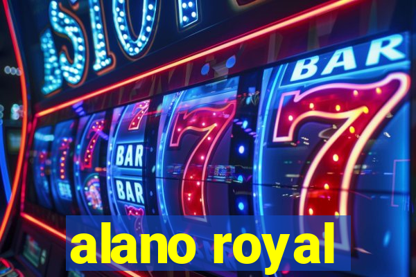 alano royal